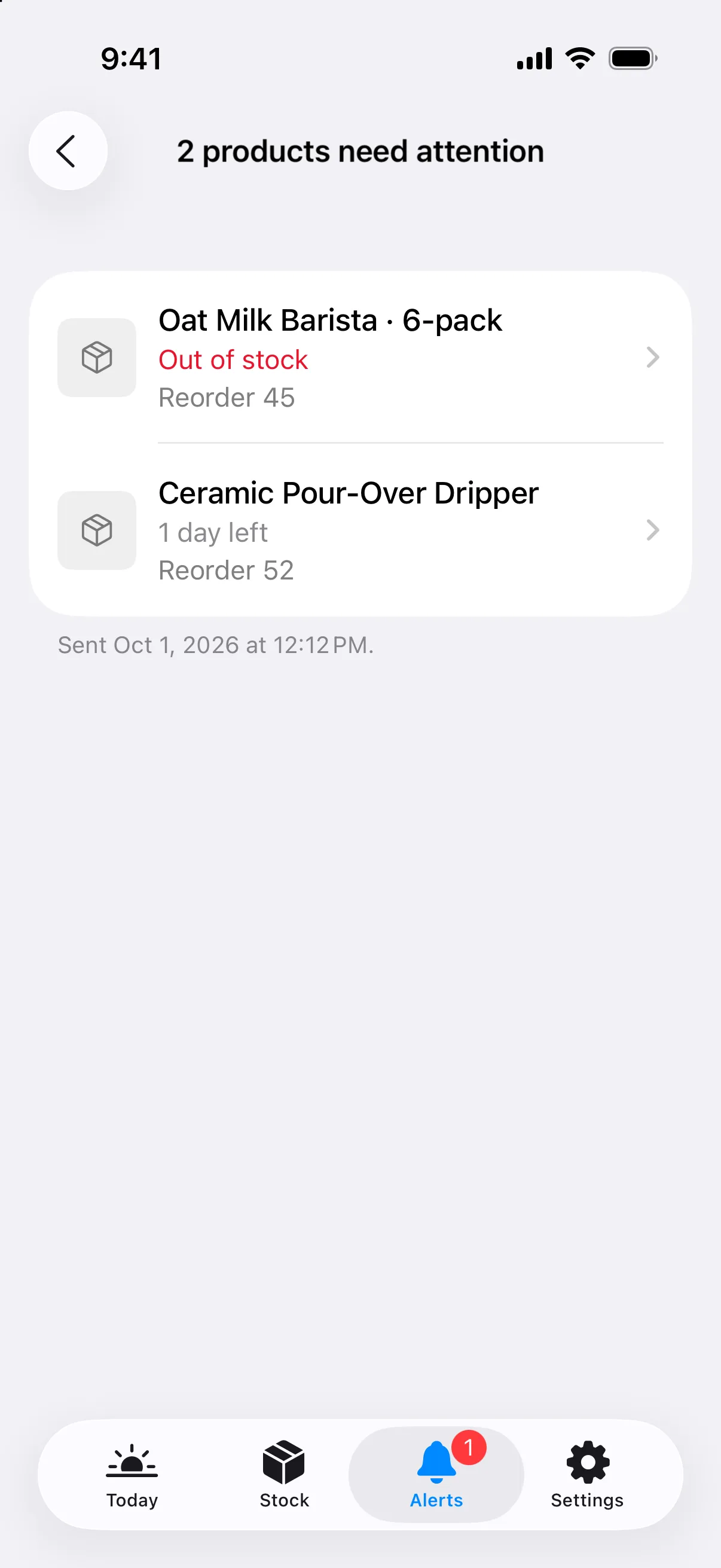 Sample alert in the app: two products that need attention, with reorder amounts